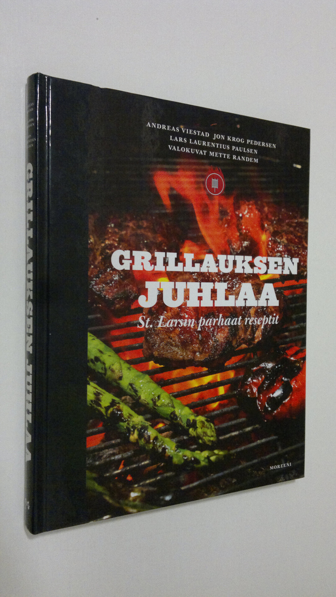 Andreas Viestad : Grillauksen juhlaa : St. Larsin parhaat...