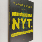 Tuomas Kyrö : Mielensäpahoittaja. Nyt. : ajankohtainen yh... - pikkukuva 1