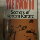 Sihak Henry Cho - Tae Kwon Do: Secrets of Korean Karate - pikkukuva 1