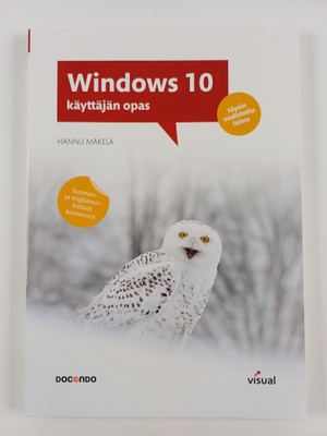 Hannu Mäkelä : Windows 10 : Käyttäjän opas