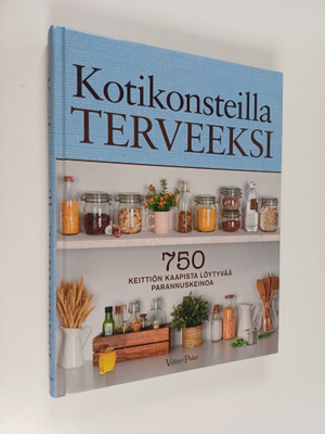 Kotikonsteilla terveeksi