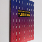 Erkki Jaakkola : Tulitietoa : luo turvallisuutta - pikkukuva 1