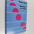 Gladys M. Hunt : Kuolema - tie valoon - pikkukuva 1
