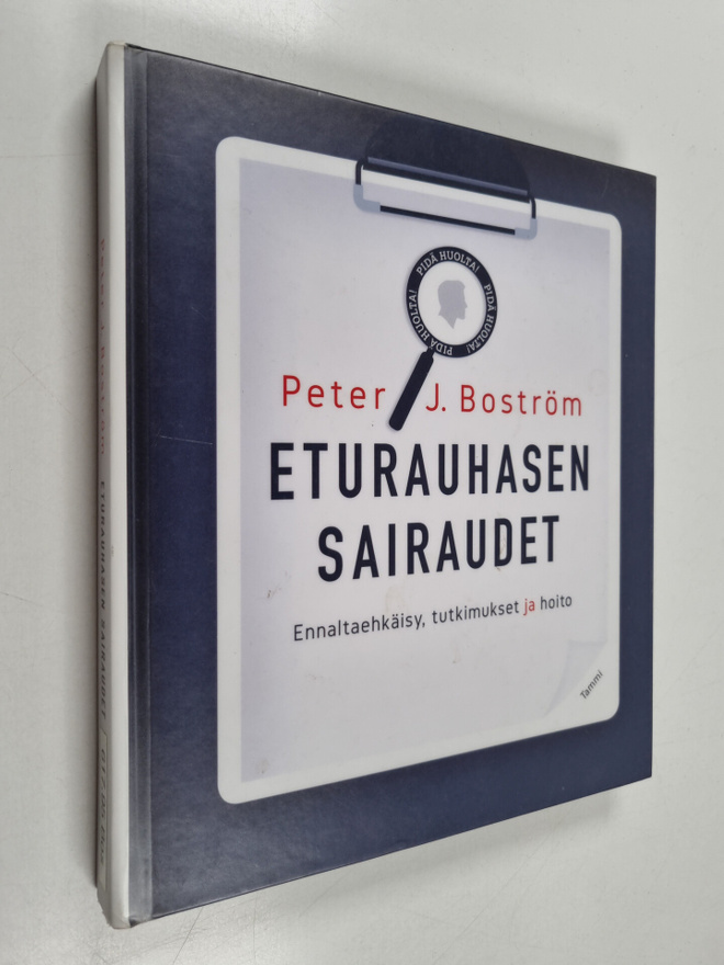 Peter J. Boström : Eturauhasen sairaudet : ennaltaehkäisy...