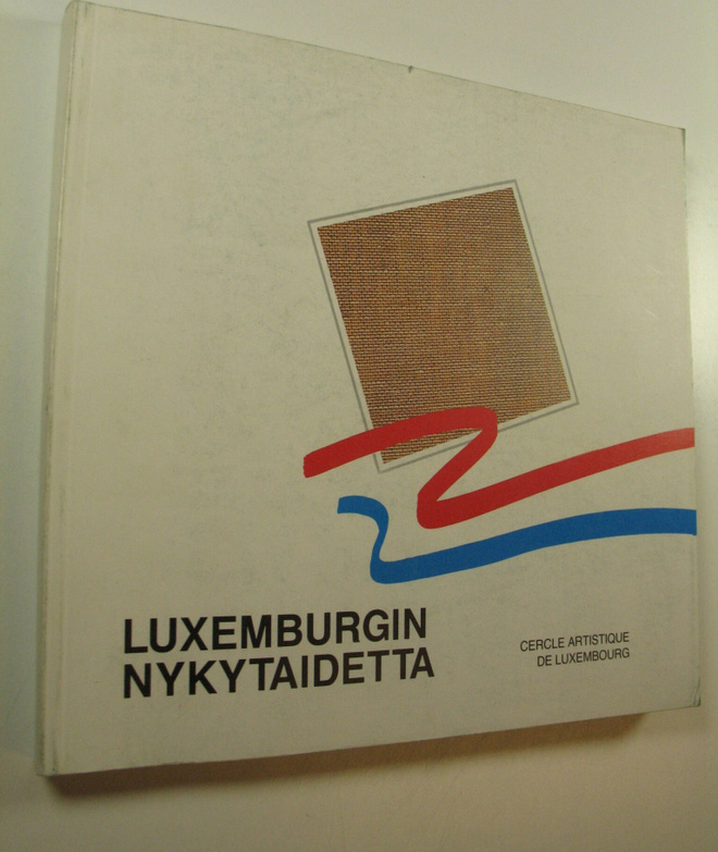 Jos (toim.) Welter : Luxemburgin nykytaidetta = La jeune ...