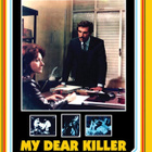 My Dear Killer	(65 152)	k	-GB-	DVD				1972	,engl audio,o:ton - pikkukuva 3