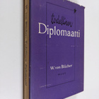 Wipert von Blucher : Todellinen diplomaatti : esseitä ja ... - pikkukuva 1