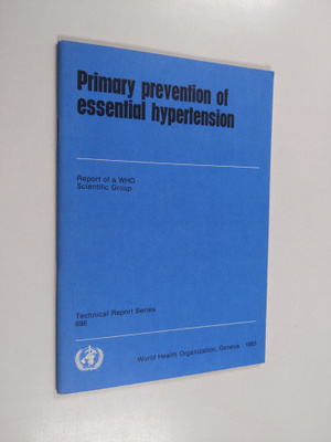 Primary prevention of essential hypertension : report of ...
