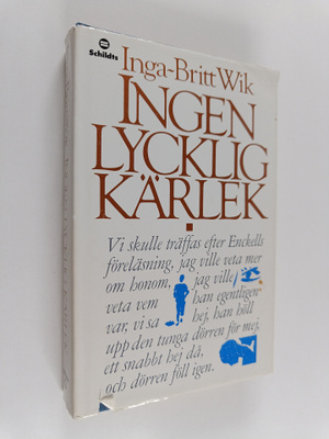 Inga-Britt Wik : Ingen lycklig kärlek