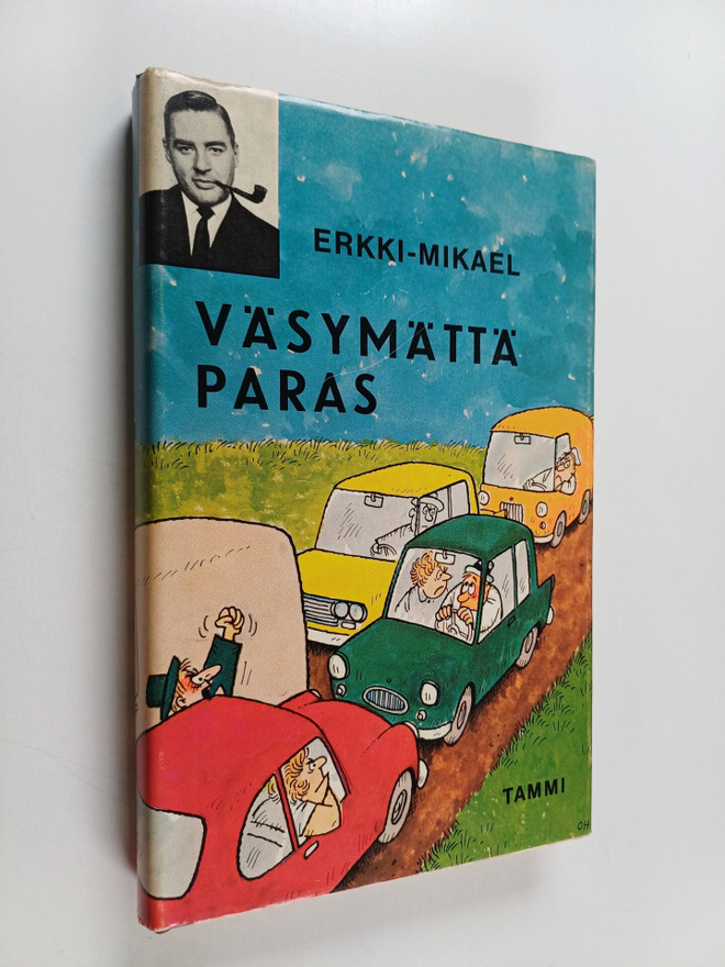 Erkki-Mikael : Väsymättä paras : pakinoita