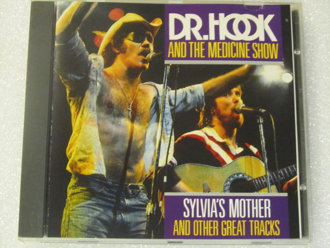 Dr. Hook • Sylvia's Mother And Other Great Tracks CD