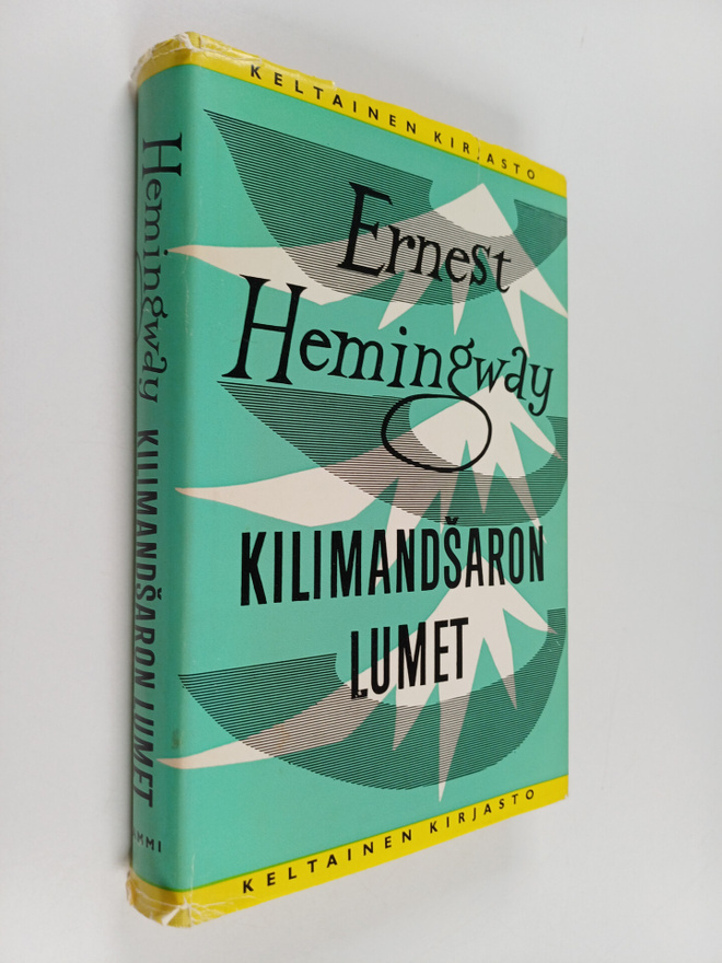 Ernest Hemingway : Kilimandsaron lumet