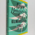 Ernest Hemingway : Kilimandsaron lumet - pikkukuva 1