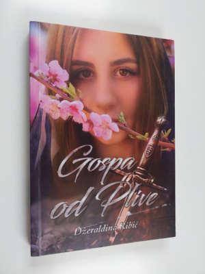 Dzeraldina Ribic : Gospa od Plive