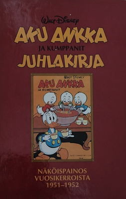 Aku Ankka ja kumppanit Juhlakirja