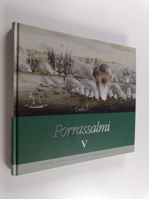 Porrassalmi, 5 - Etelä-Savon kulttuurin vuosikirja 2012