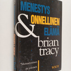 Brian Tracy : Menestys & onnellinen elämä - pikkukuva 1