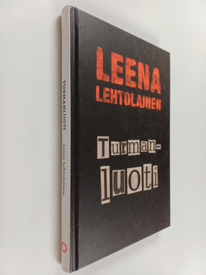 Leena Lehtolainen : Turmanluoti