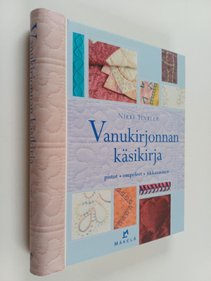Nikki Tinkler : Vanukirjonnan käsikirja : pistot, ompelee...
