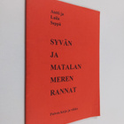 Antti Seppä ym. : Syvän ja matalan meren rannat - kaksi k... - pikkukuva 1