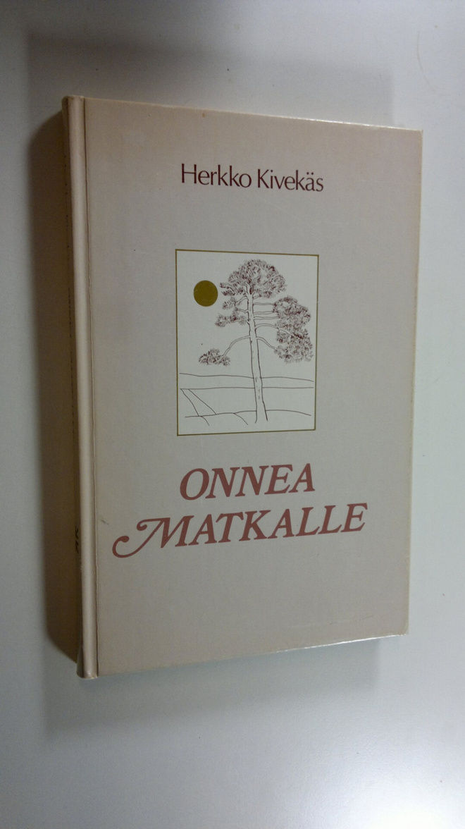 Herkko Kivekäs : Onnea matkalle