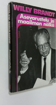 Willy Brandt : Asevarustelu ja maailman nälkä