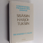 Stephen T. Chang : Kaikenpuolisen itsehoidon opas : johda... - pikkukuva 1