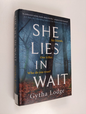 Gytha Lodge : She lies in wait