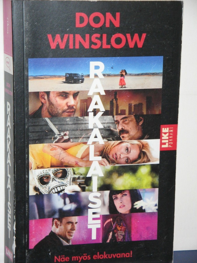 Don Winslow : RAAKALAISET