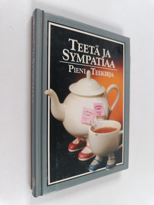 Isha Mellor : Teetä ja sympatiaa : pieni teekirja