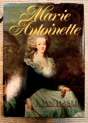 Joan Haslip - Marie Antoinette (sid.)