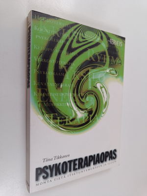Tiina Tikkanen : Psykoterapiaopas : monta tietä itsetunte...