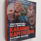 Jonas Ridderstråle : Karaokekapitalismi : älä hyväksy jäl... - pikkukuva 1