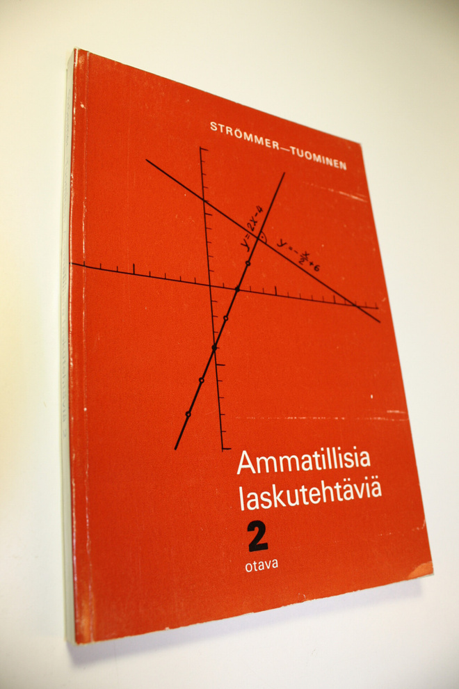 Arne O. Strömmer : Ammatillisia laskutehtäviä 2
