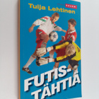 Tuija Lehtinen : Futistähtiä - pikkukuva 1