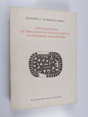Erhard F. Schiefer : Explanationes et tractationes Fenno-...