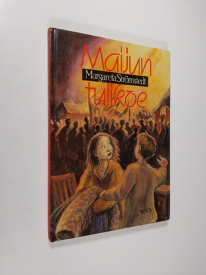 Margareta Strömstedt : Maijun tulikoe