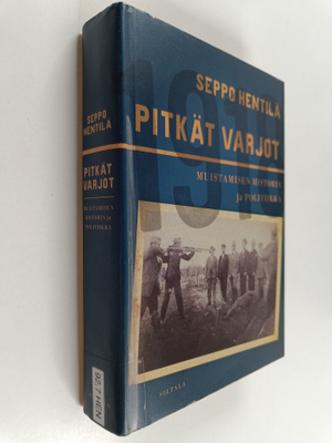 Seppo Hentilä : Pitkät varjot : muistamisen historia ja p...