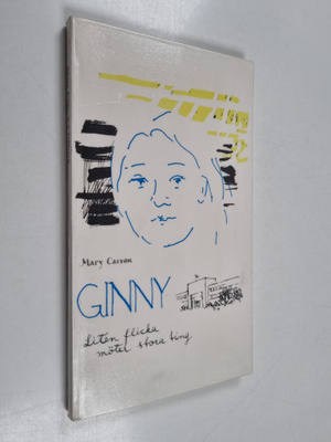 Mary Carson : Ginny : liten flicka möter stora ting