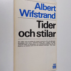 Albert Wifstrand : Tider och stilar - pikkukuva 1