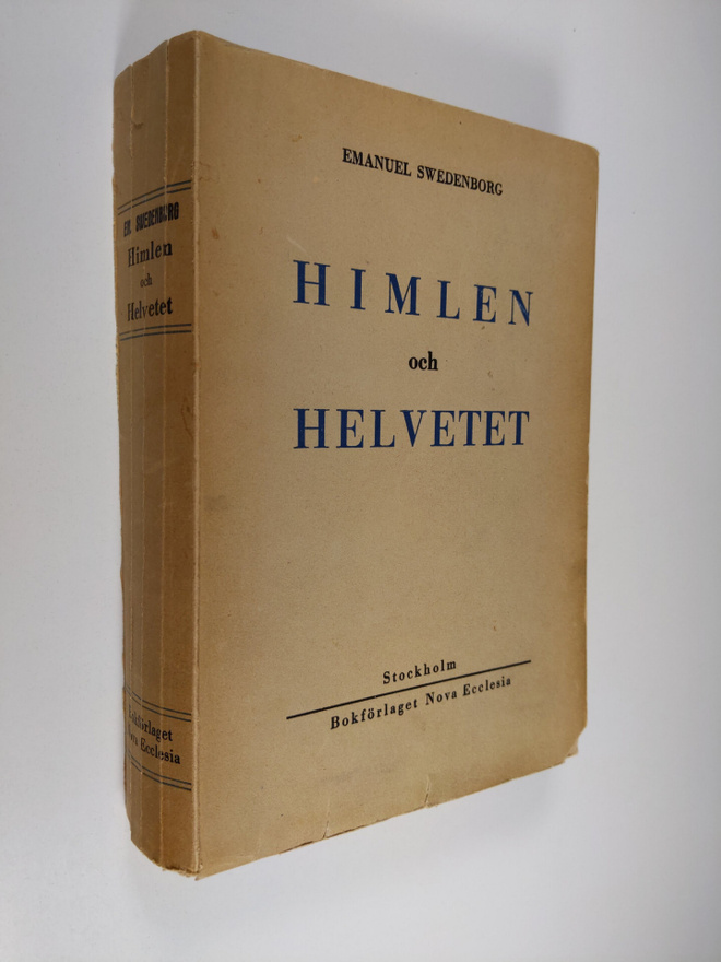 Emanuel Swedenborg : Om himlen och dess underbara ting oc...