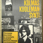 [Kirja] LAWRENCE SANDERS: KOLMAS KUOLEMANSYNTI - pikkukuva 1