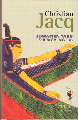 Christian Jacq: Jumalten taru 4 Suuri salaisuus (sid. 2006)