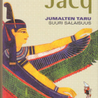 Christian Jacq: Jumalten taru 4 Suuri salaisuus (sid. 2006) - pikkukuva 1
