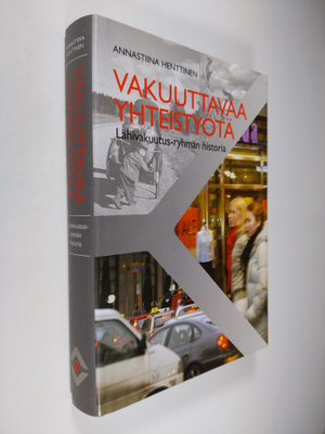 Annastiina Henttinen : Vakuuttavaa yhteistyötä : Lähivaku...