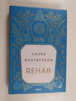 Laura Gustafsson : Rehab