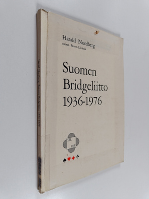 Harald Nordberg : Suomen bridgeliitto 1936-1976
