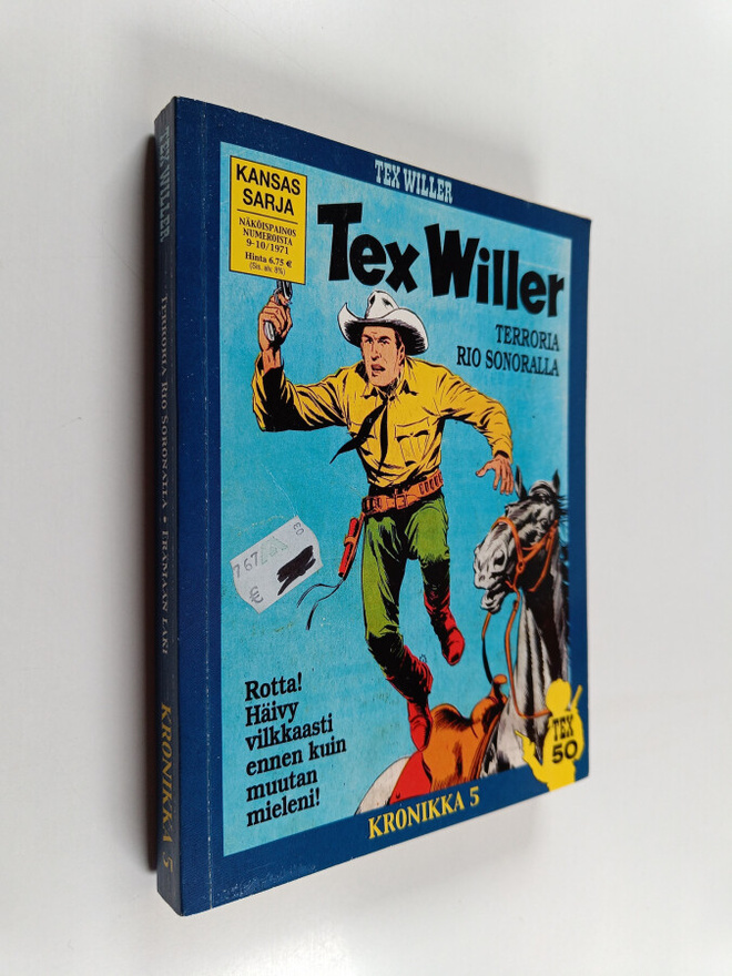 Tex Willer kronikka 5 : Terroria Rio Sonoralla ; Erämaan ...