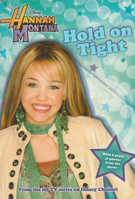 Hannah Montana - Hold on Tight