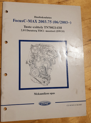 FORD Focus C-MAX 2003.75 2.0 Duratorq TDCi - Mekaanikon Opas